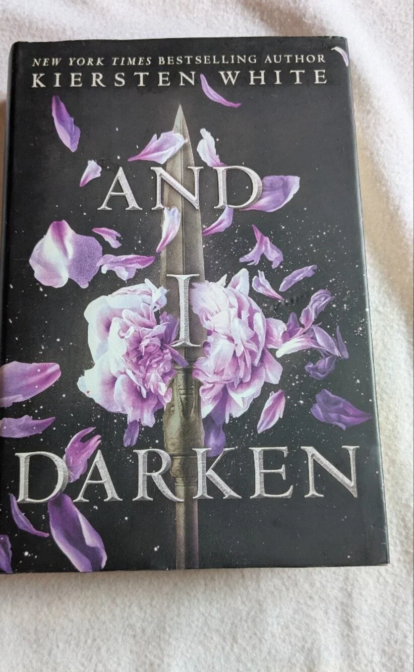 And I Darken: The Conqueror's Saga #1 Kiersten White First Edition Hardcover